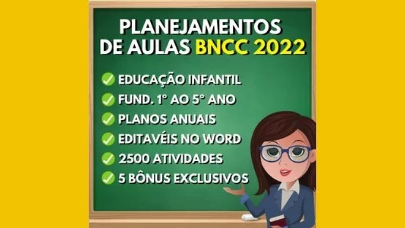 Planejamentos De Aulas Bncc Funciona Vale A Pena