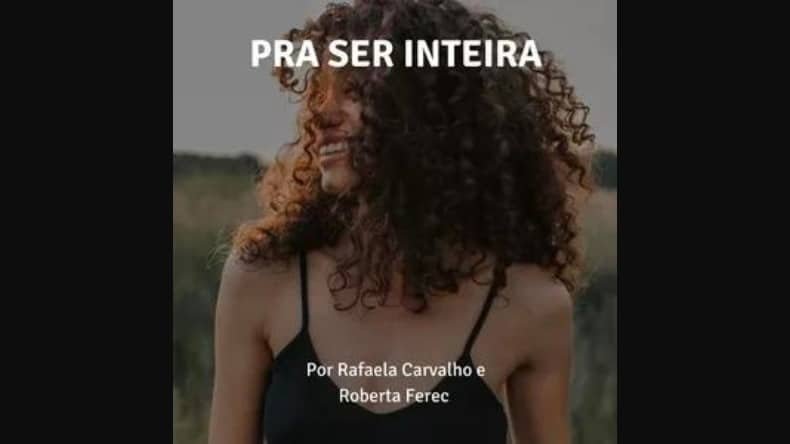 PRA SER INTEIRA Funciona? PRA SER INTEIRA Vale a Pena?